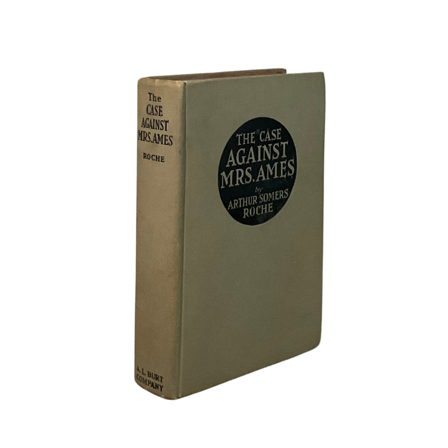 Book titled 'The Case Against Mrs. Ames' by Arthur Somers Roche on a white background